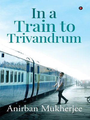 cover image of In A Train To Trivandrum